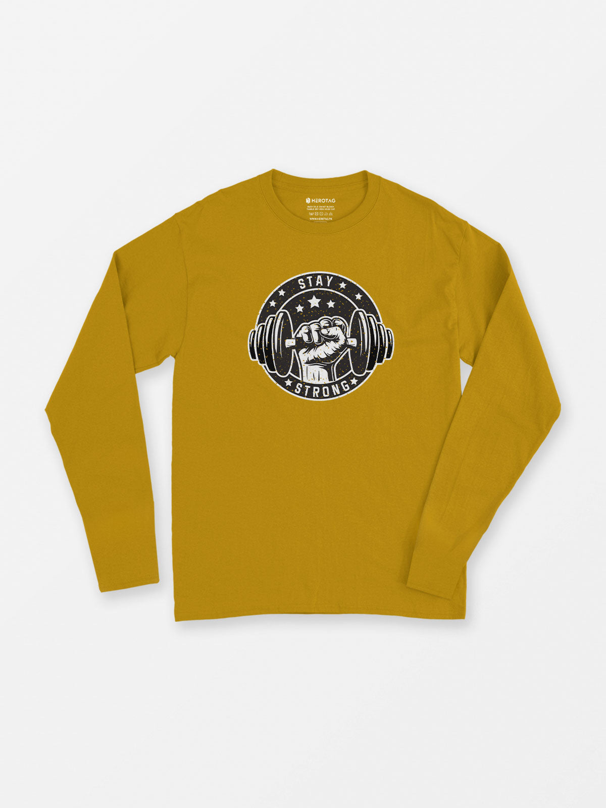 Stay Strong Long Sleeve T-Shirt