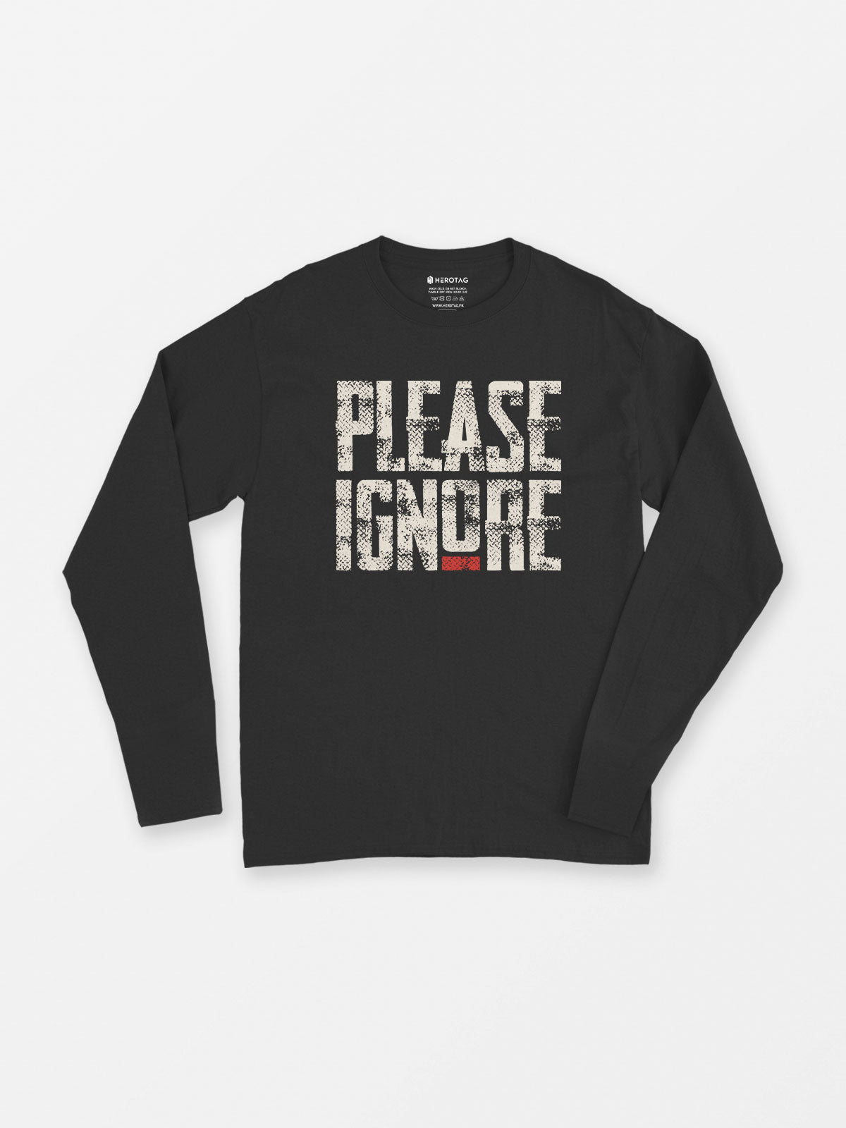 Please Ignore Long Sleeve T-Shirt