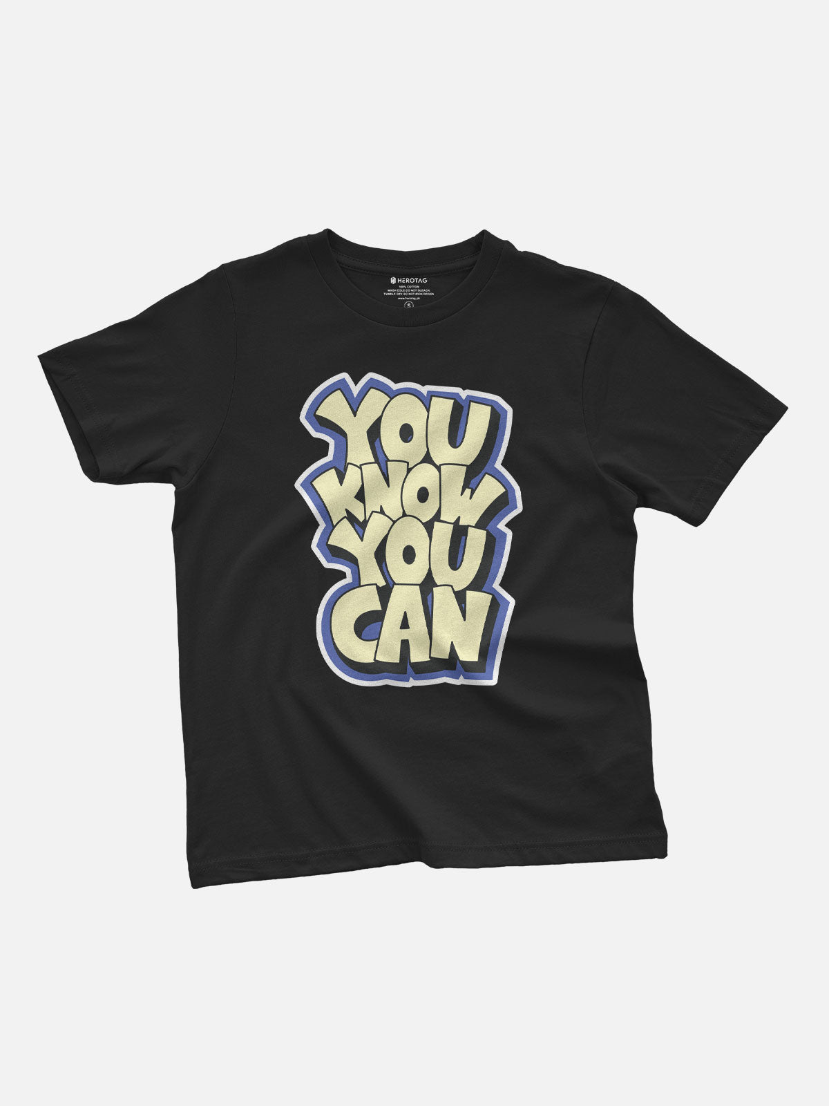You Know You Can Kids T-Shirt