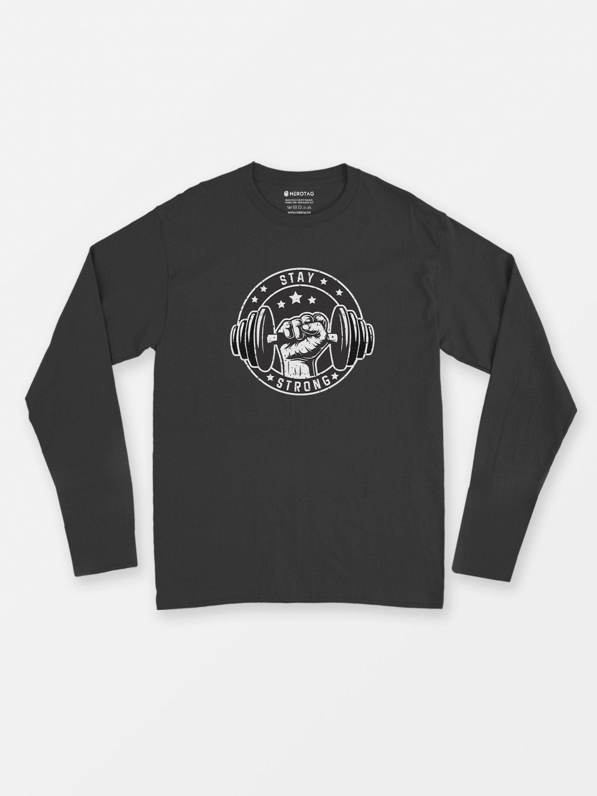 Stay Strong Long Sleeve T-Shirt