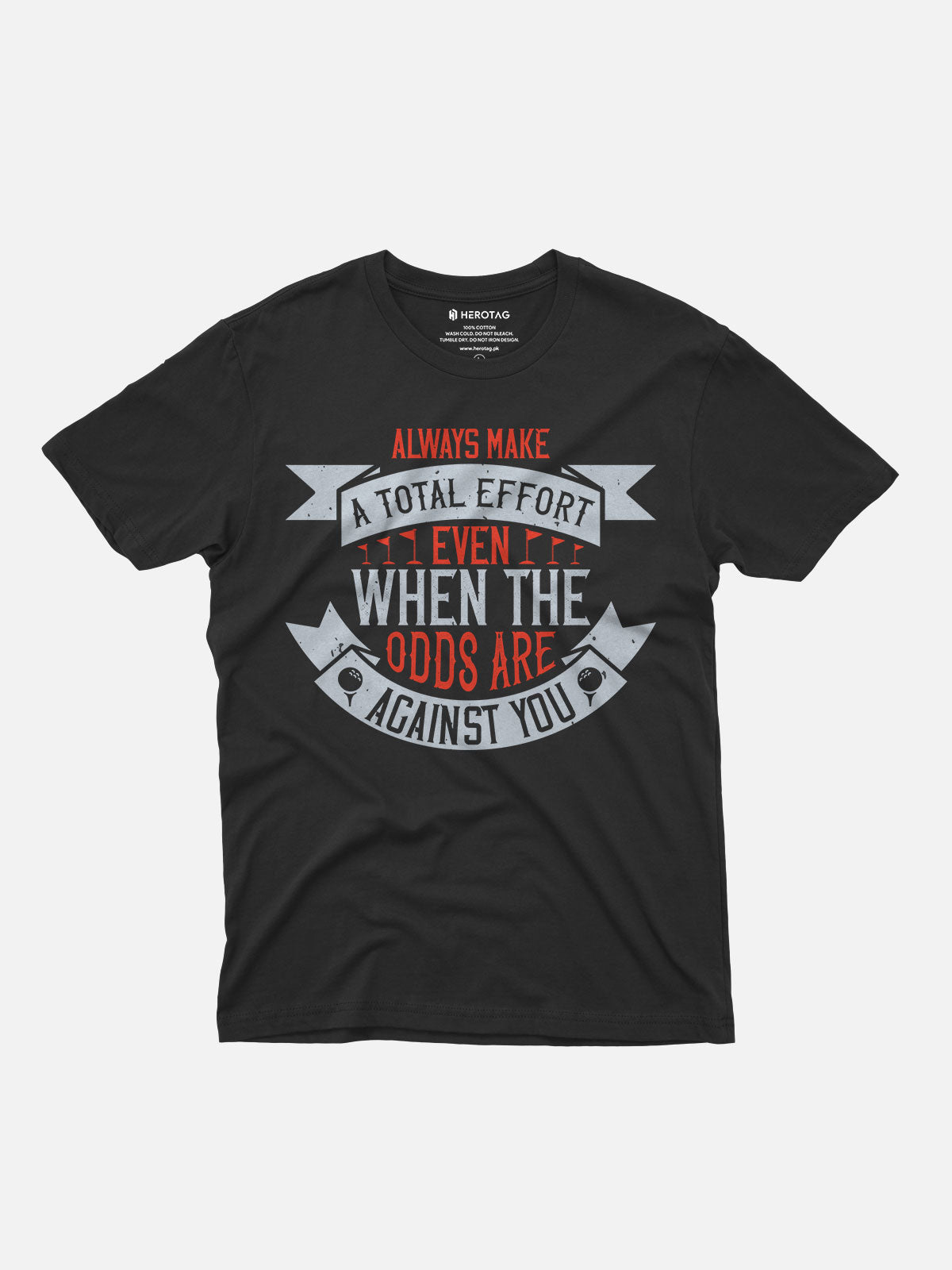 Always Make a Total Effort T-Shirt