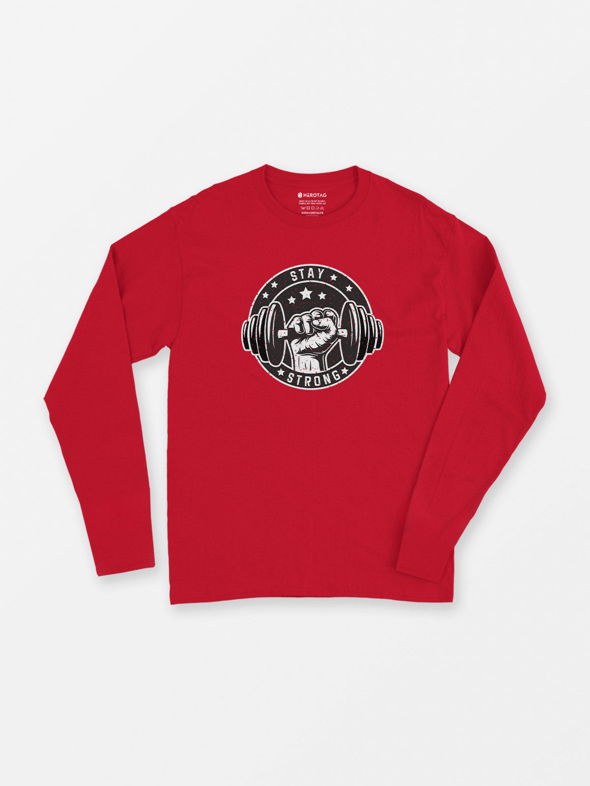 Stay Strong Long Sleeve T-Shirt