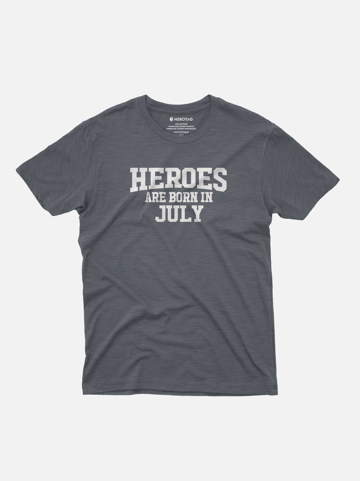 Heroes Are Born in July T-Shirt