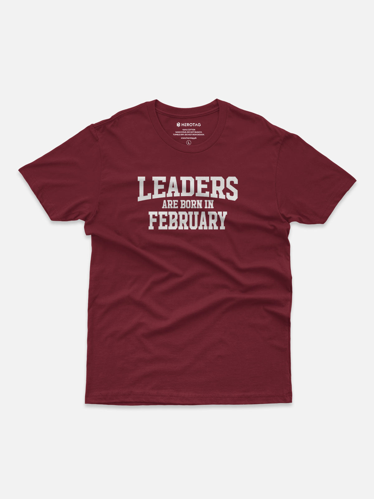 Leaders Are Born in February T-Shirt