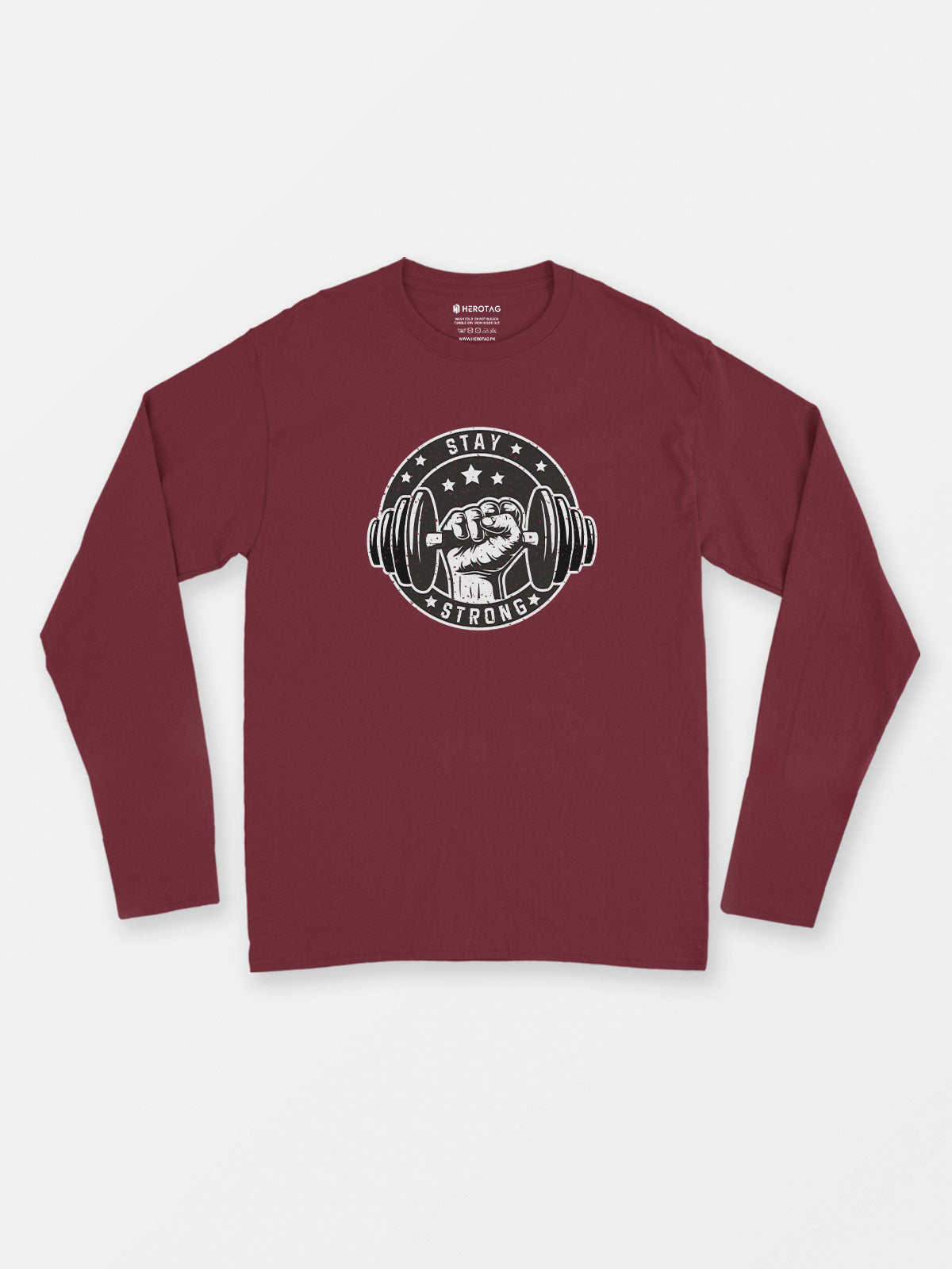 Stay Strong Long Sleeve T-Shirt