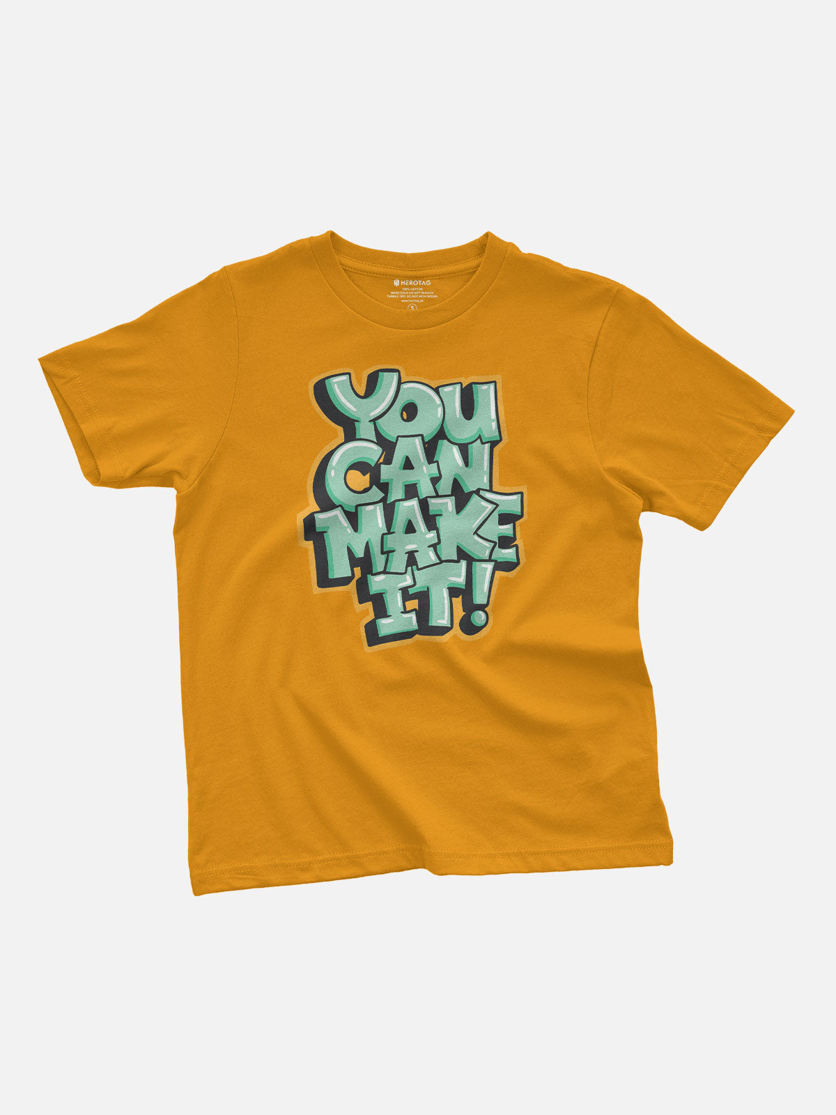 You Can Make It Kids T-Shirt