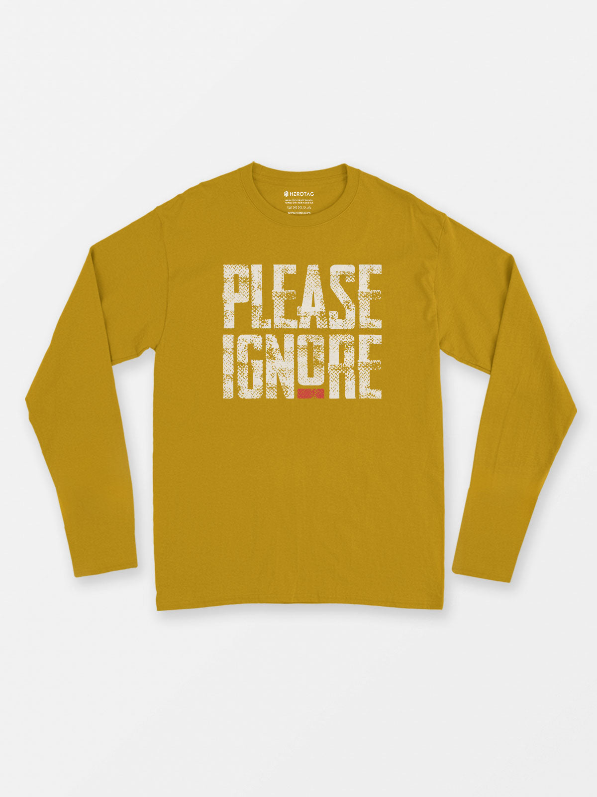 Please Ignore Long Sleeve T-Shirt