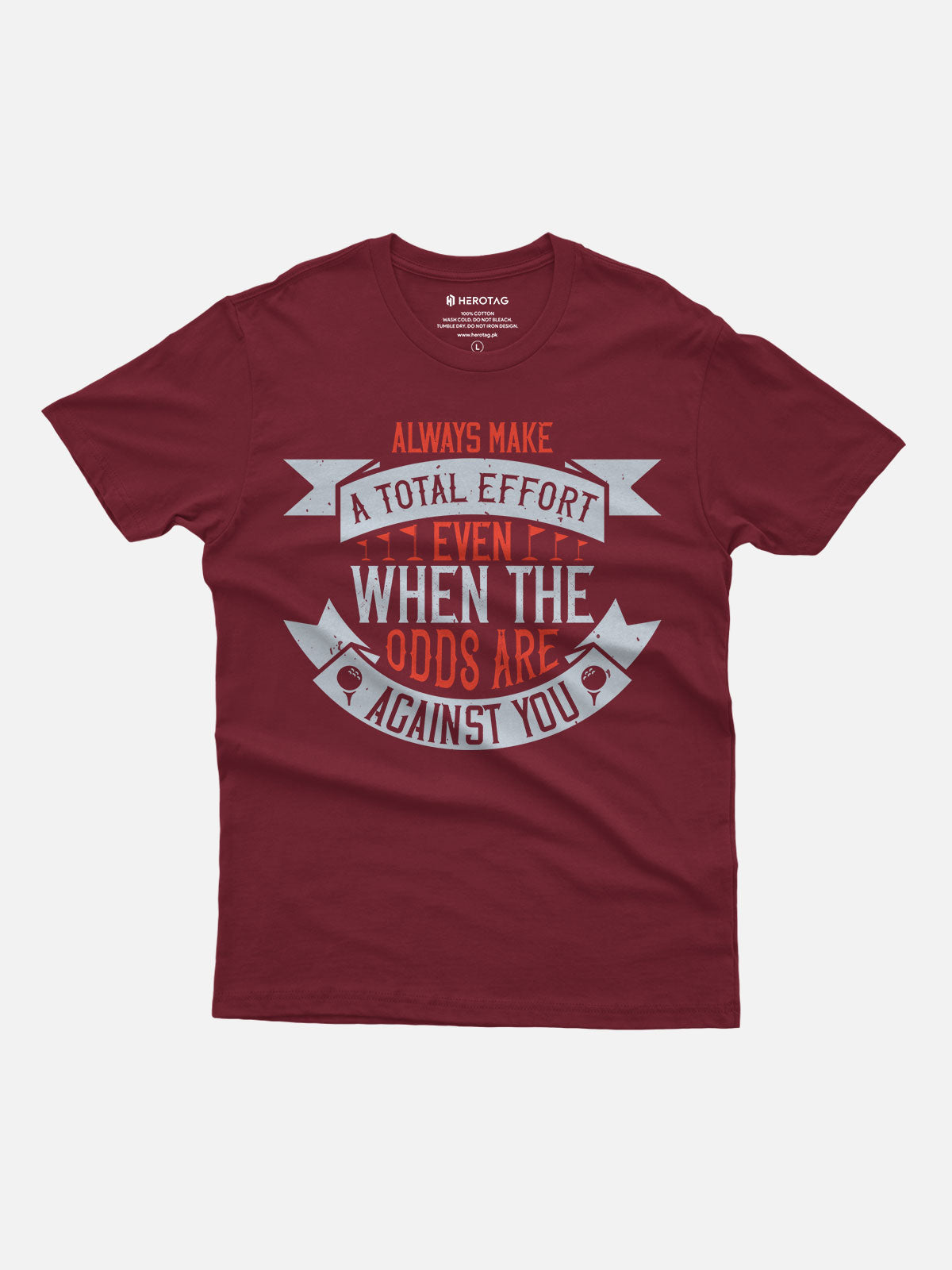Always Make a Total Effort T-Shirt
