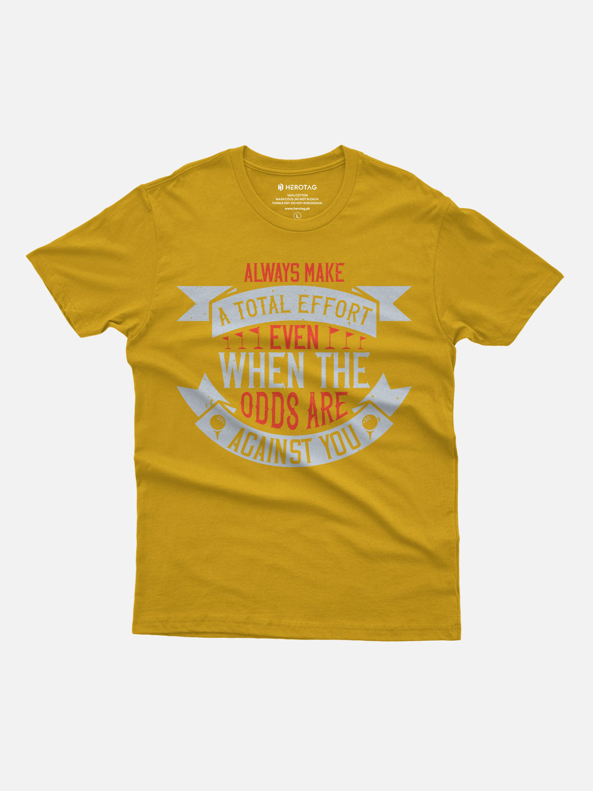 Always Make a Total Effort T-Shirt