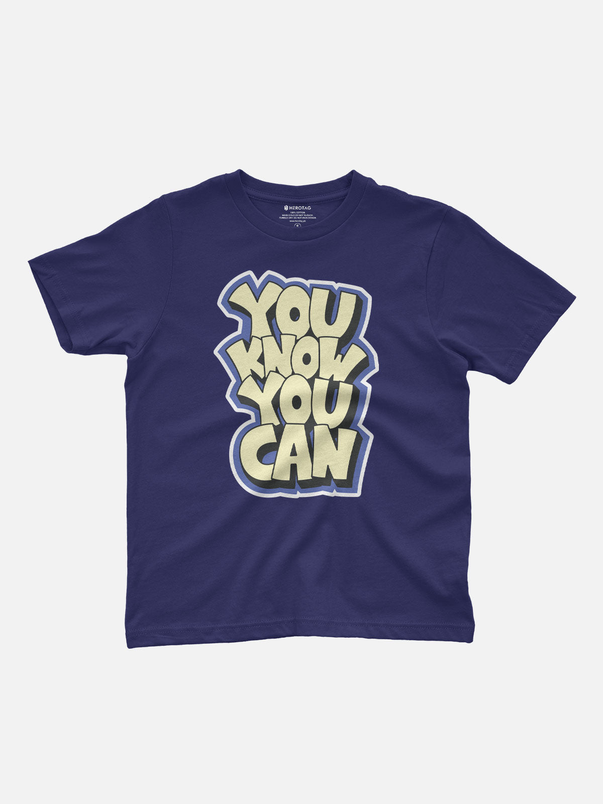 You Know You Can Kids T-Shirt