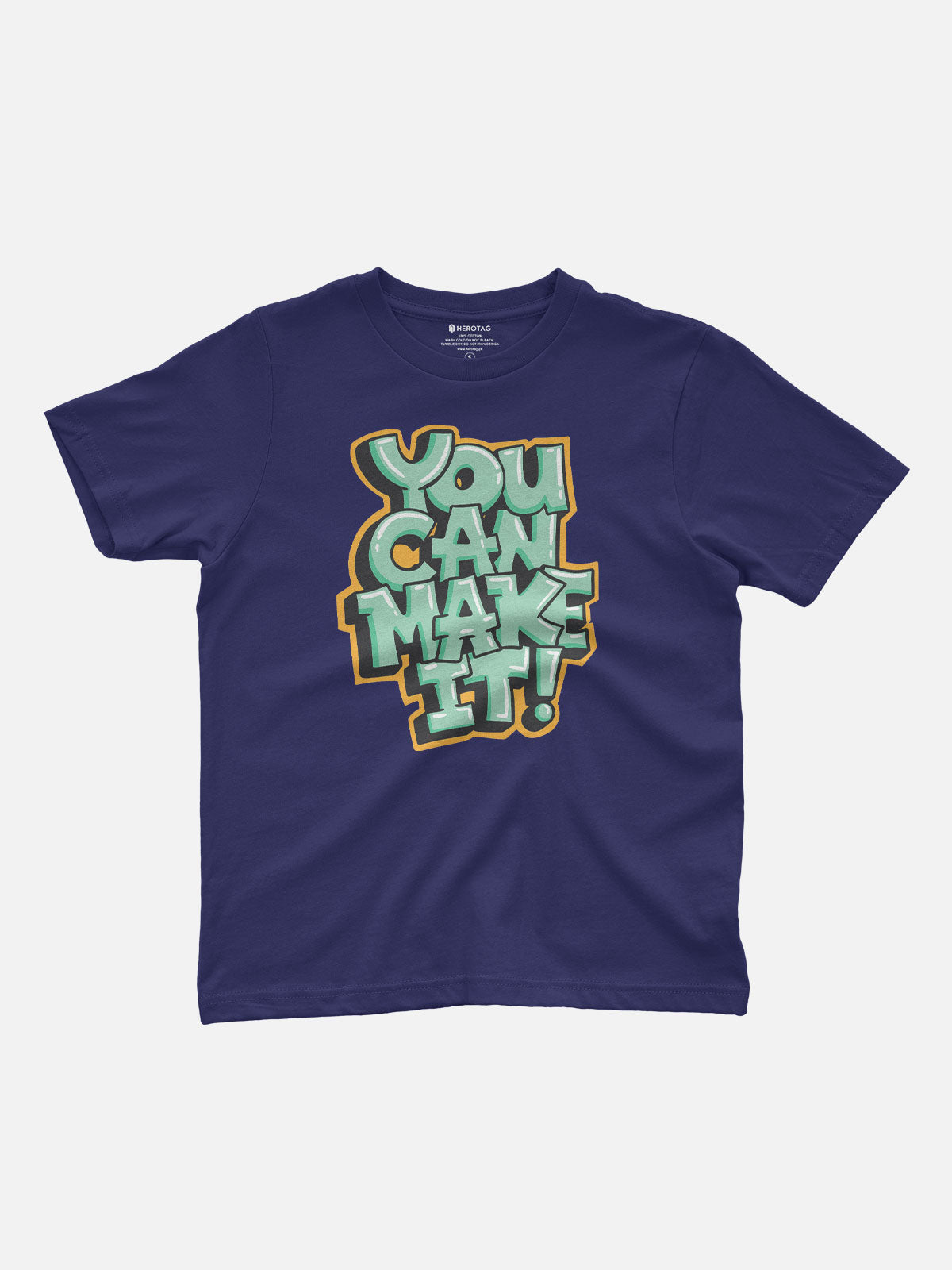 You Can Make It Kids T-Shirt