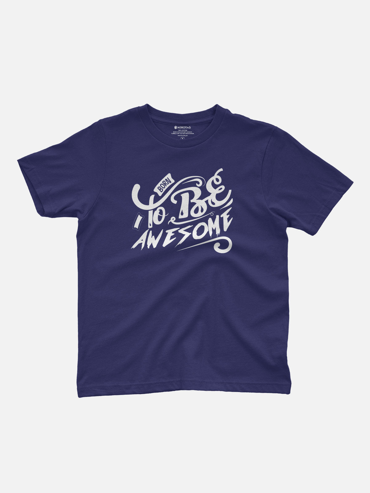 Born to Be Awesome Kids T-Shirt