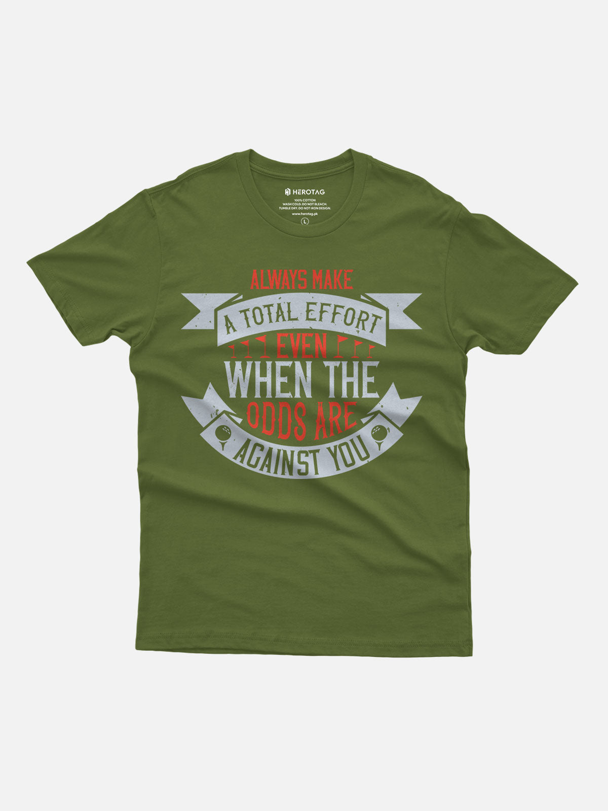 Always Make a Total Effort T-Shirt