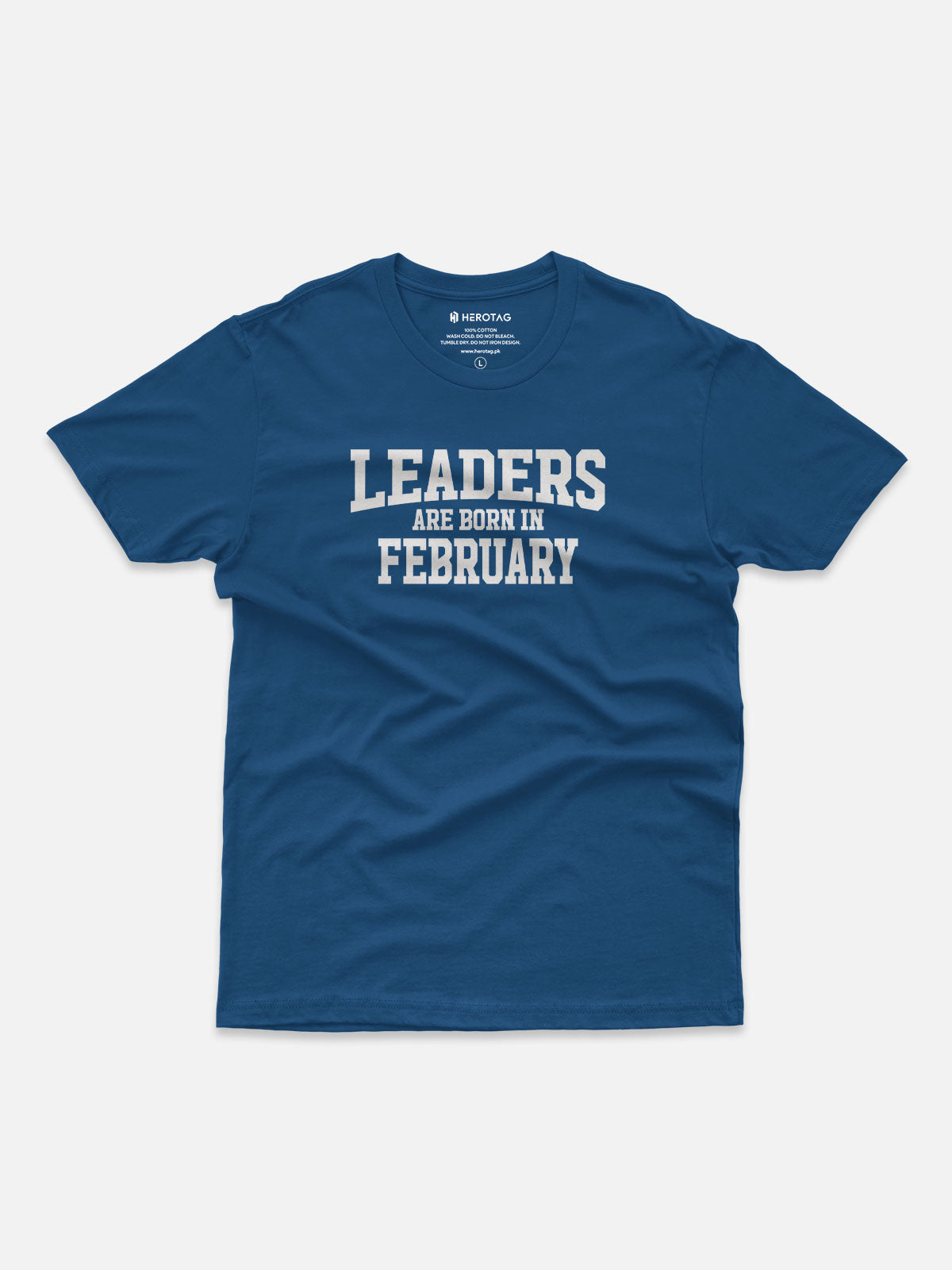 Leaders Are Born in February T-Shirt
