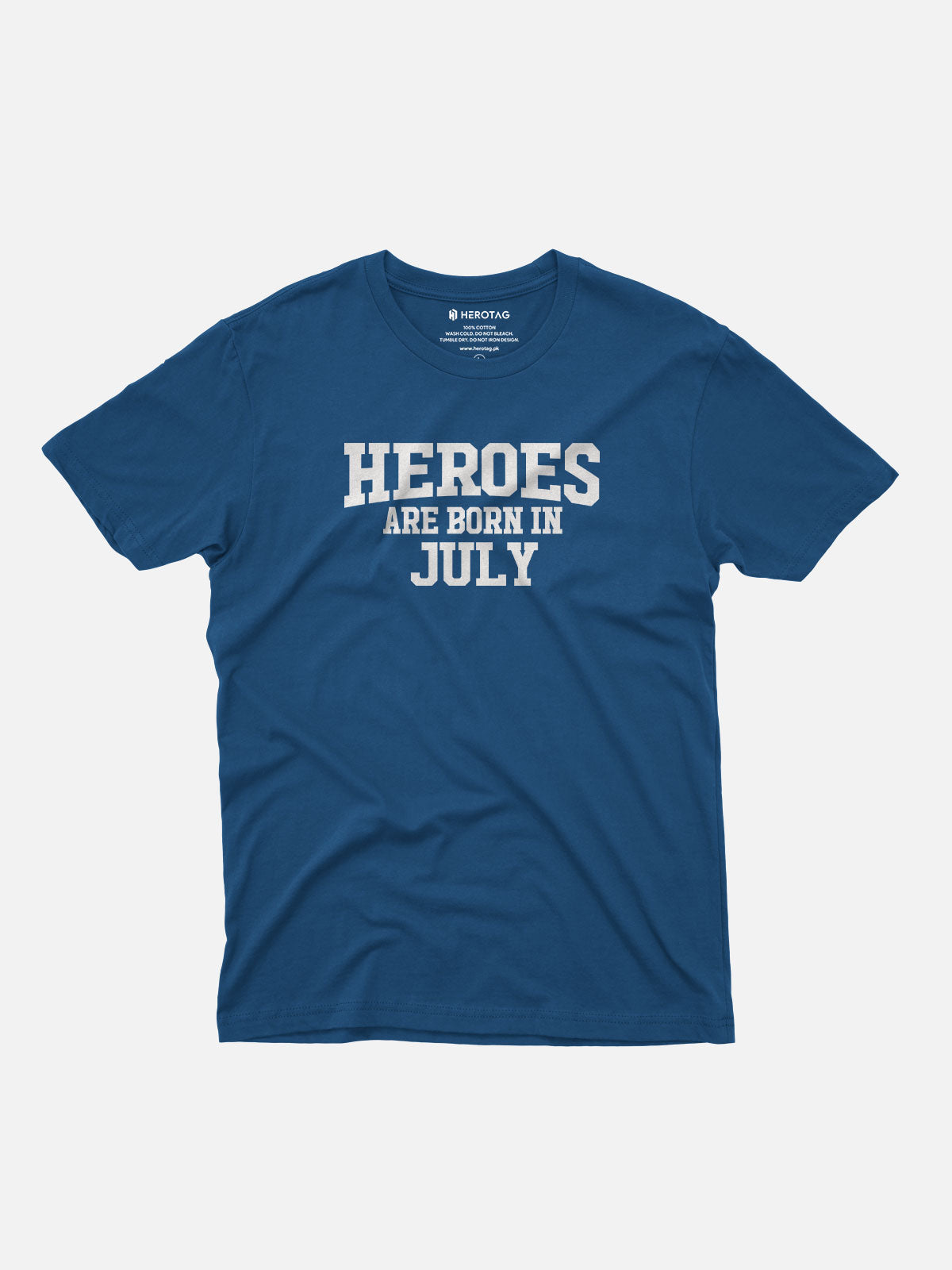 Heroes Are Born in July T-Shirt