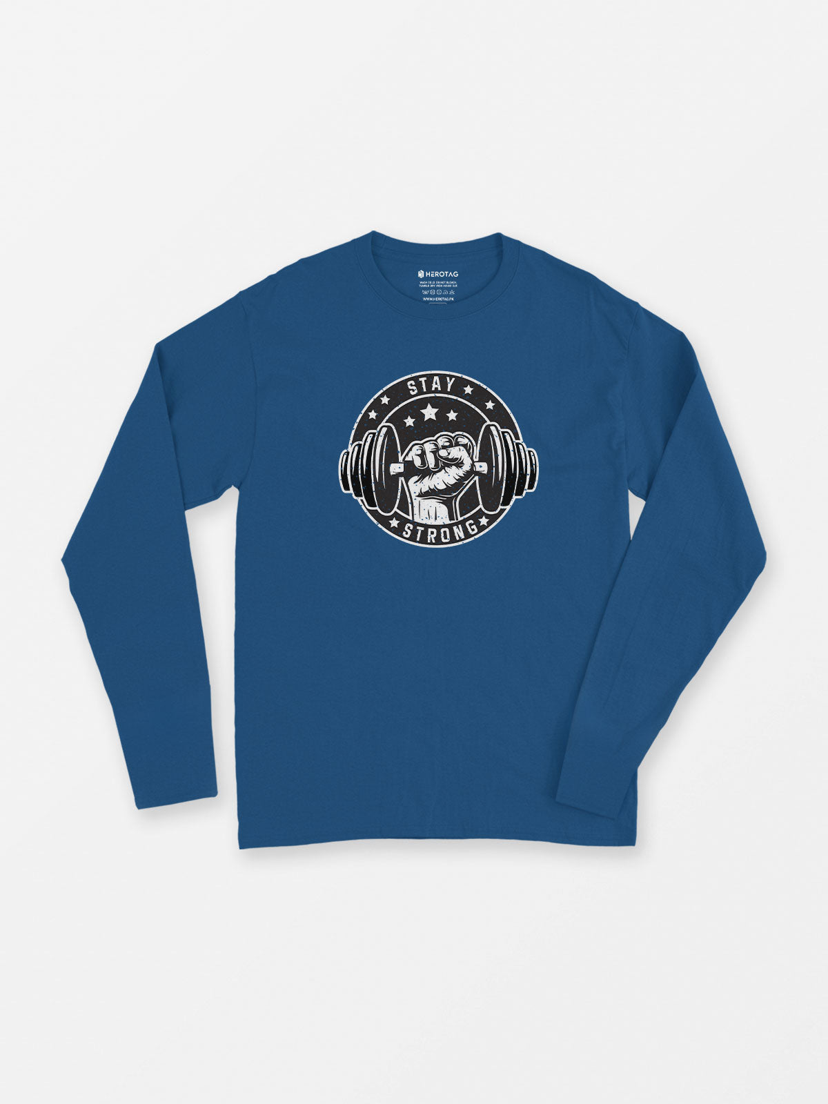 Stay Strong Long Sleeve T-Shirt