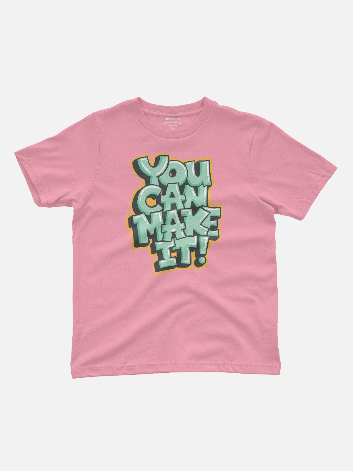 You Can Make It Kids T-Shirt