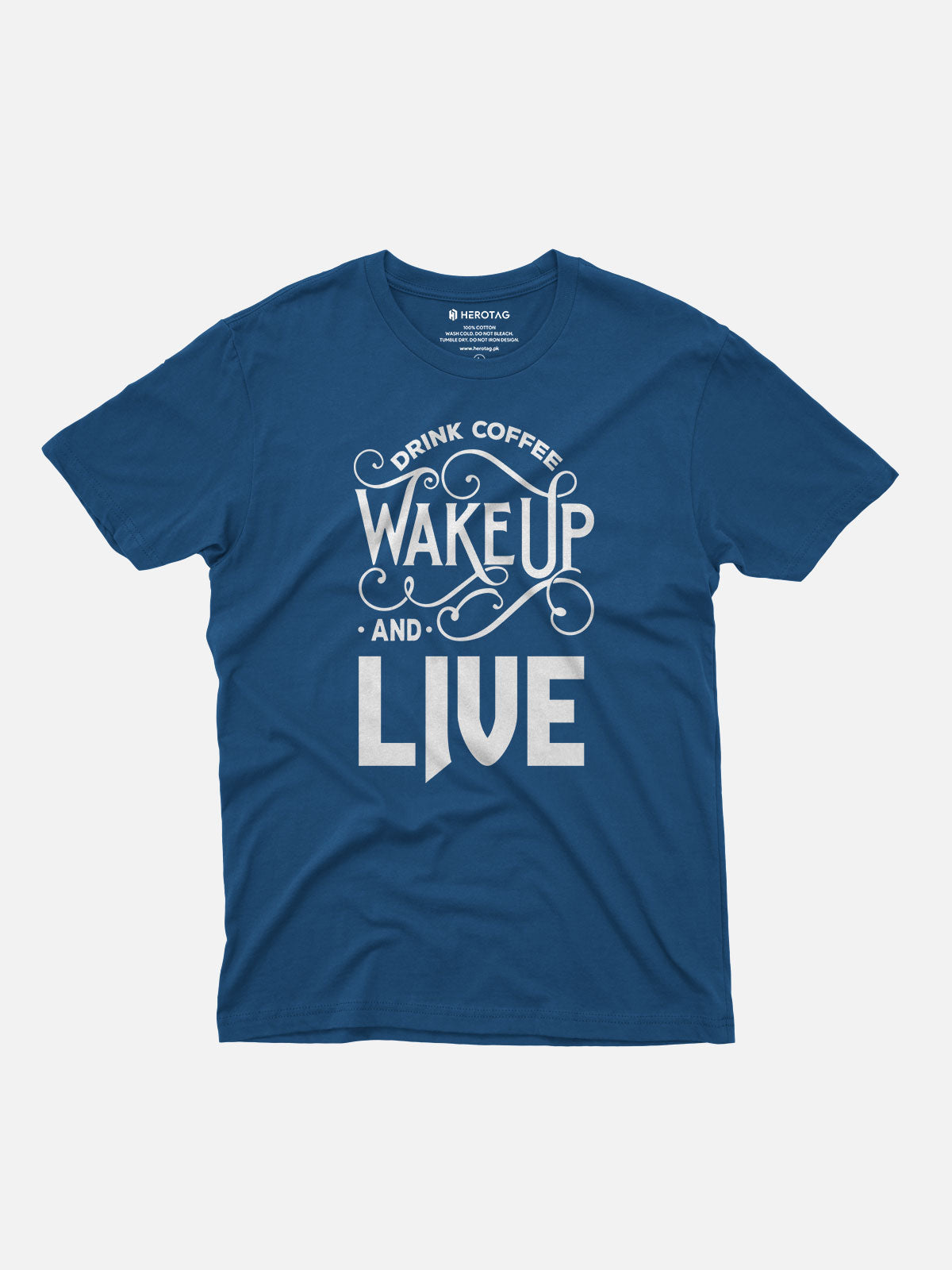Drink Coffee Wake Up and Live T-Shirt