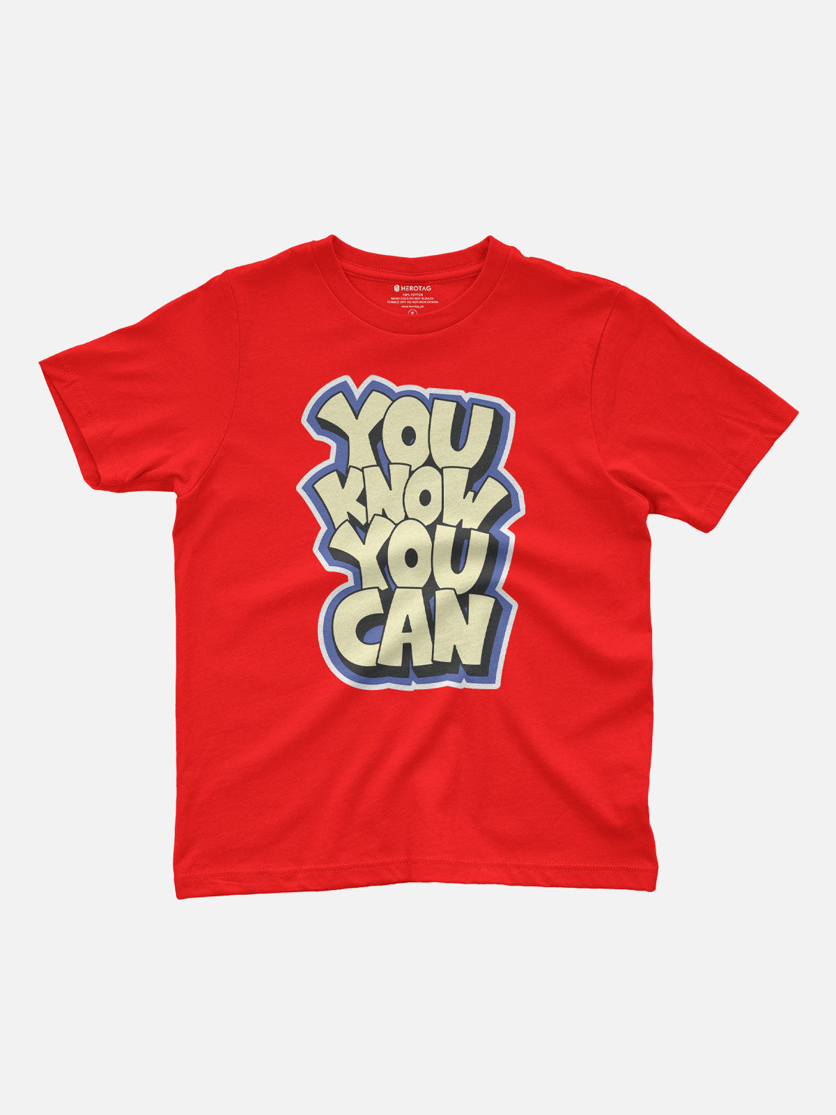 You Know You Can Kids T-Shirt
