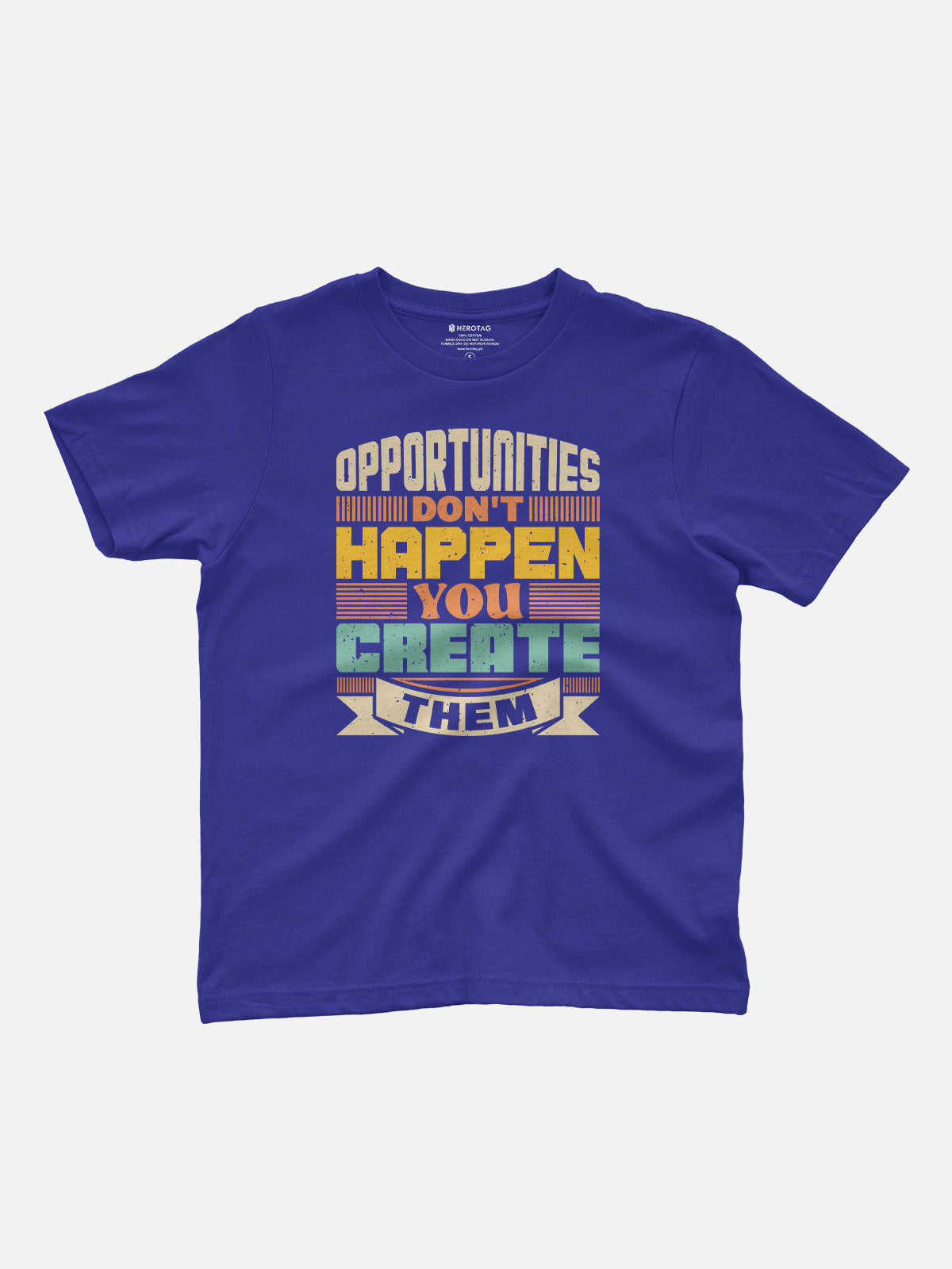 Opportunities Don't Happen You Create Them Kids T-Shirt