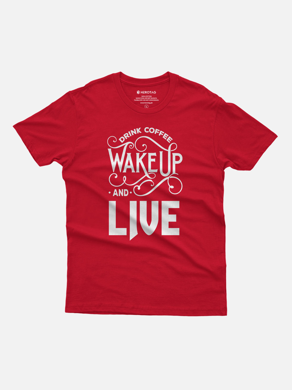Drink Coffee Wake Up and Live T-Shirt