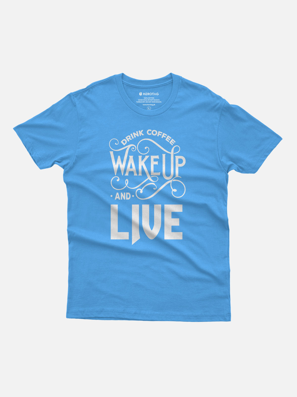 Drink Coffee Wake Up and Live T-Shirt