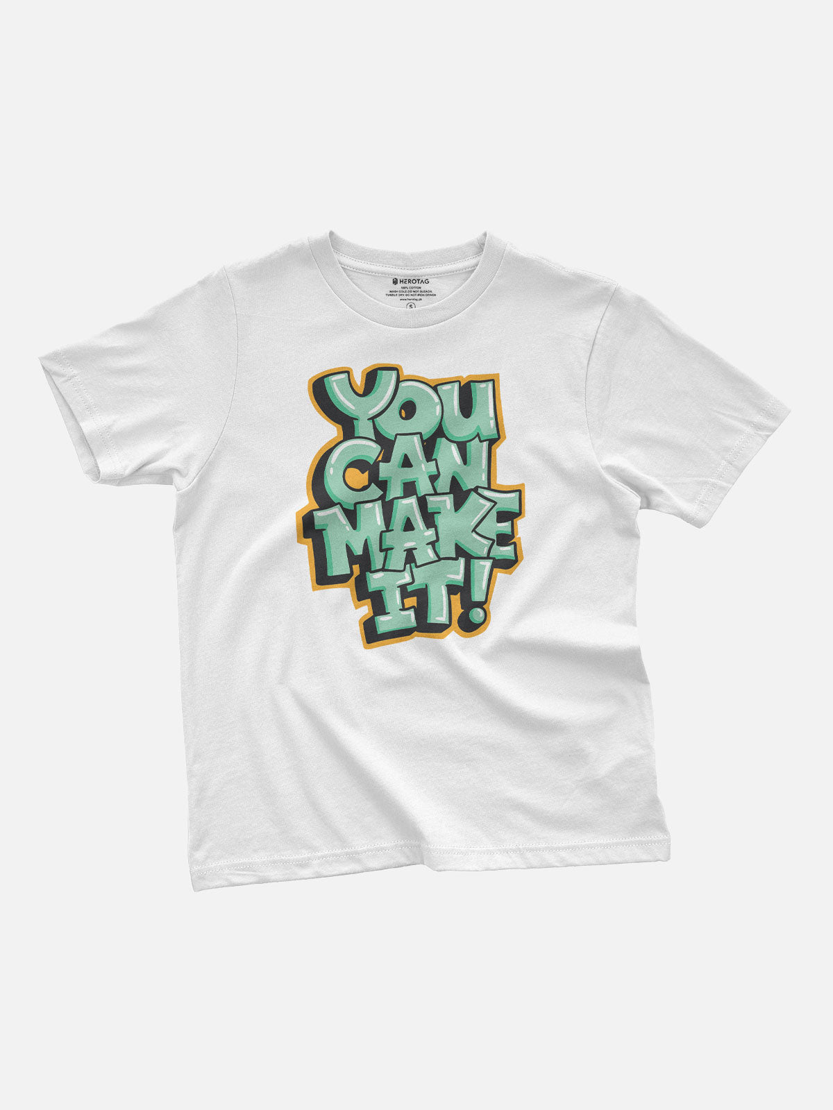 You Can Make It Kids T-Shirt