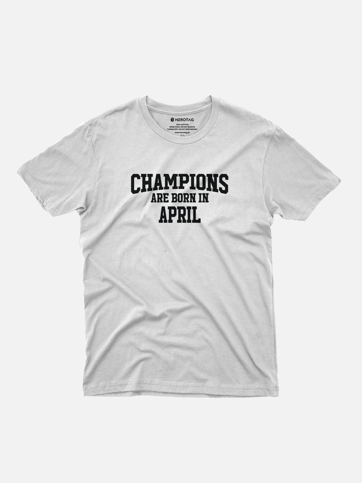 Champions Are Born in April T-Shirt
