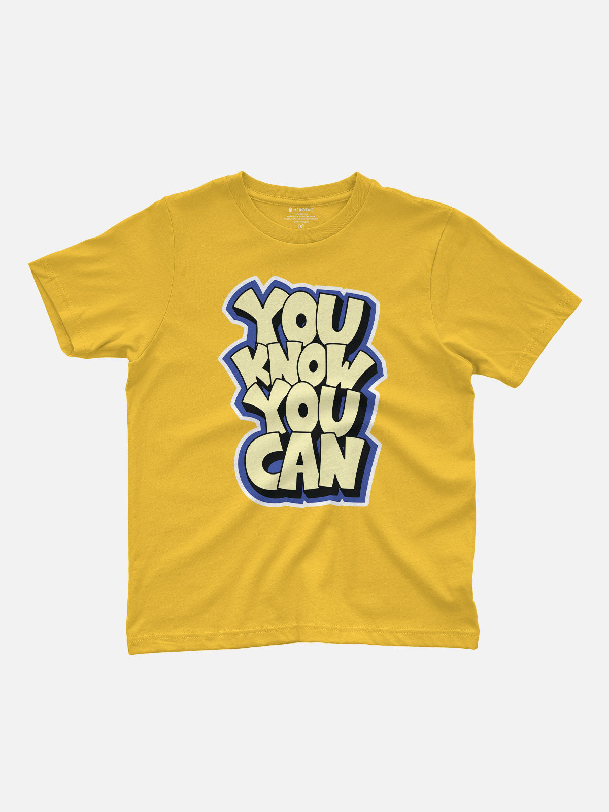 You Know You Can Kids T-Shirt