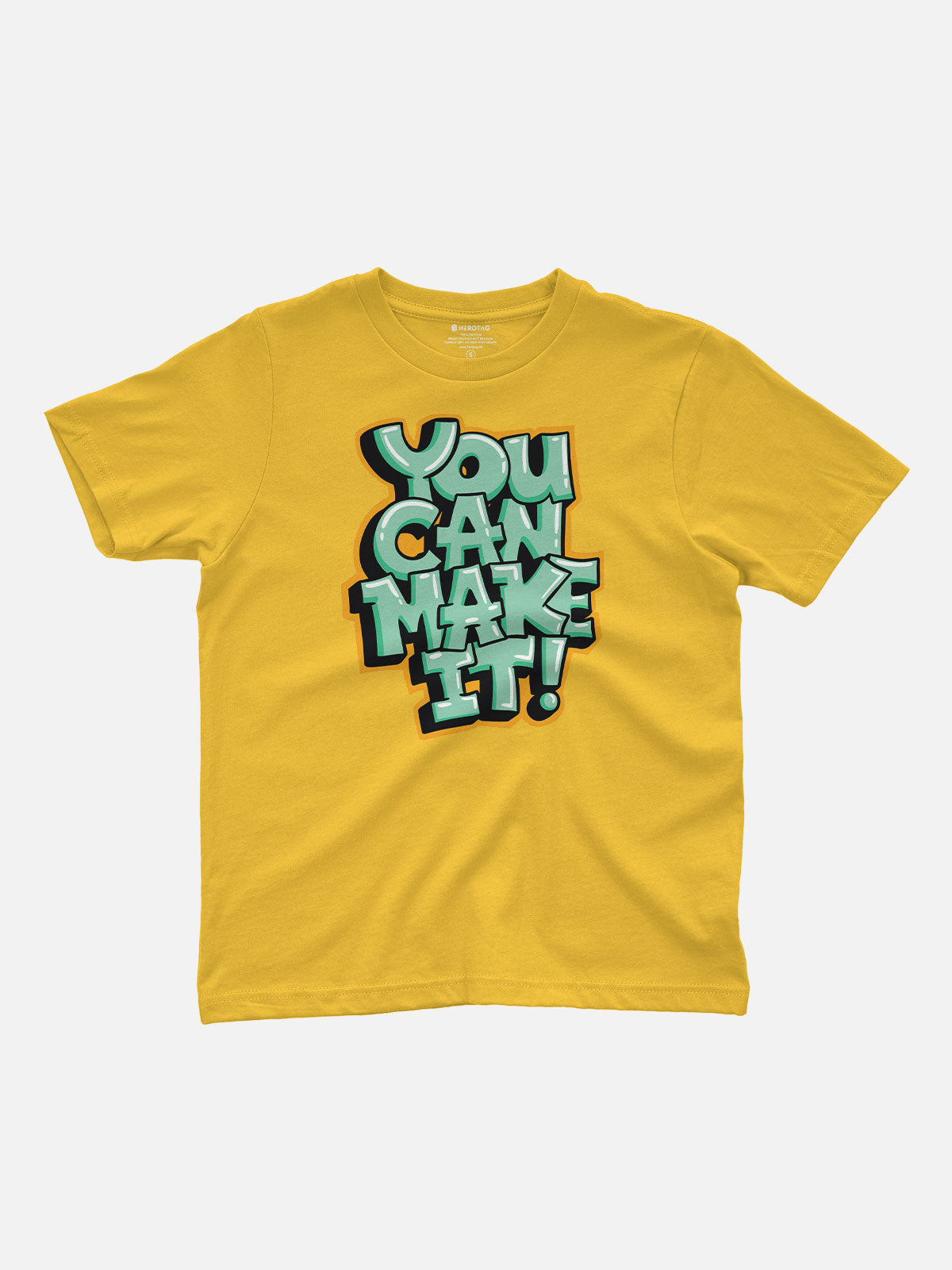 You Can Make It Kids T-Shirt