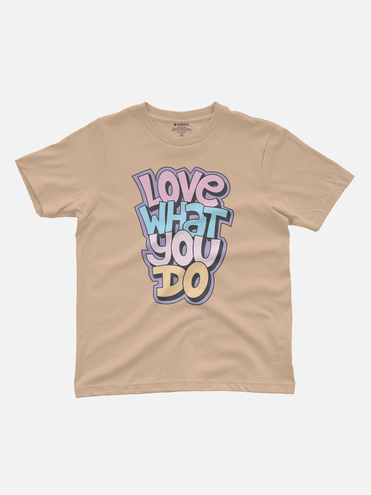Love What You Do Kids T-Shirt