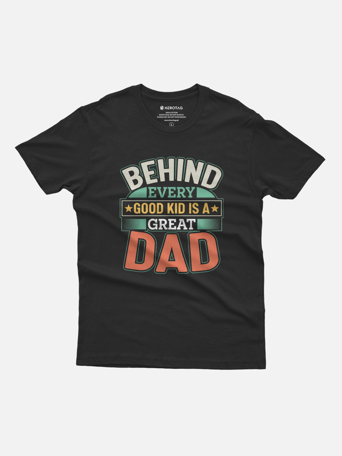 Behind Every Good Kid Is A Great Dad T-Shirt