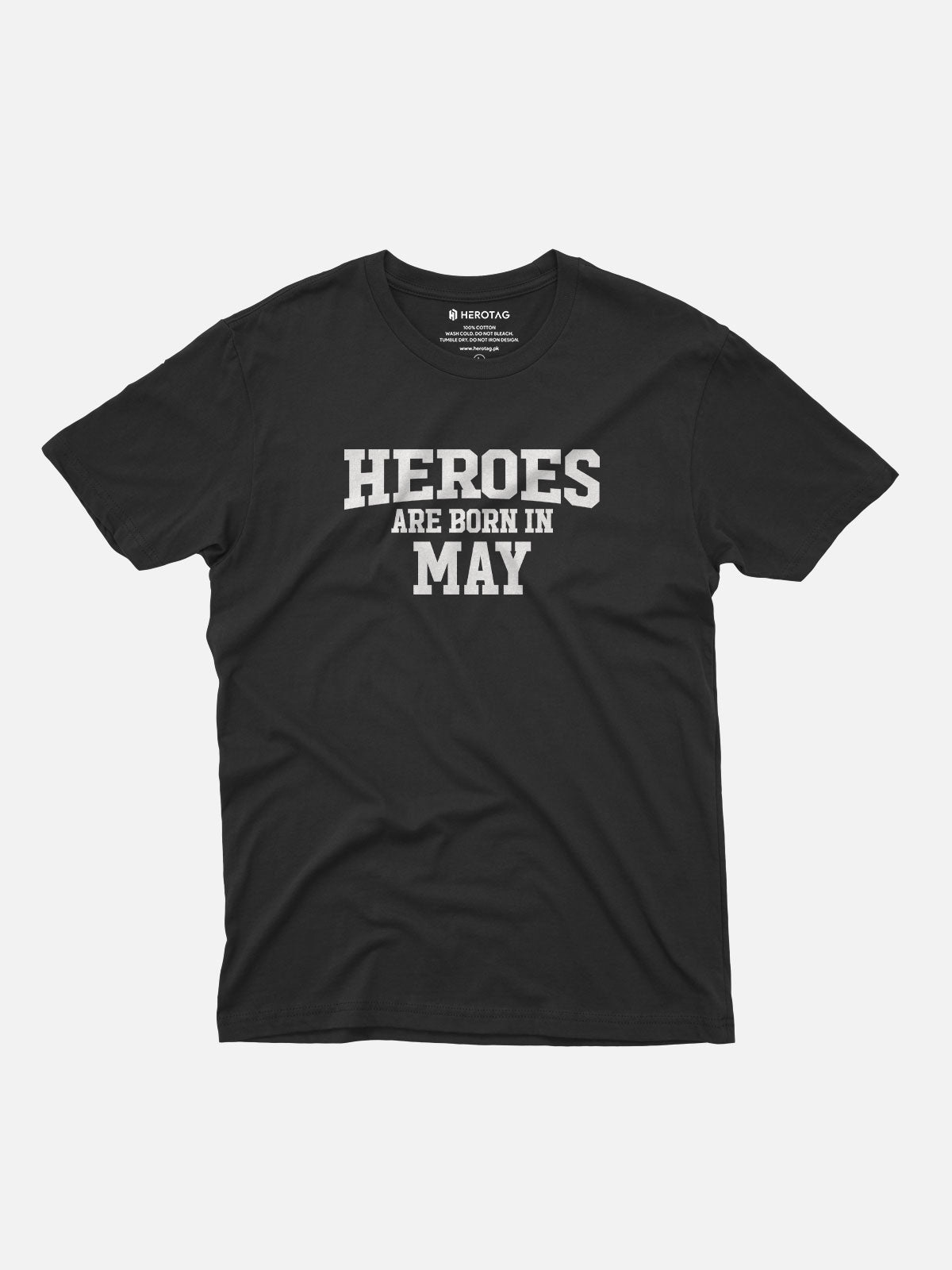 Heroes Are Born in May T-Shirt