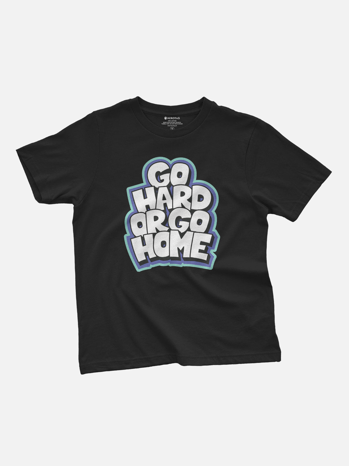 Go Hard or Go Home Kids T-Shirt