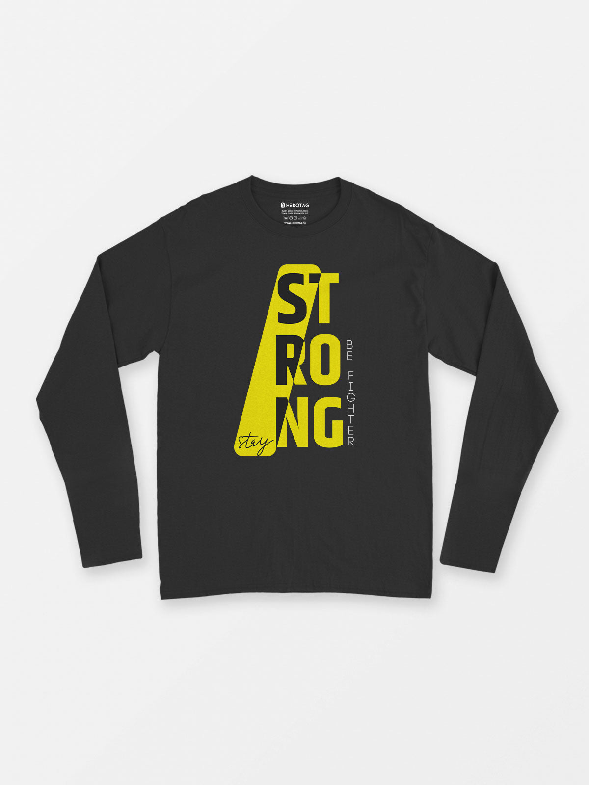Stay Strong Be Fighter Long Sleeve T-Shirt