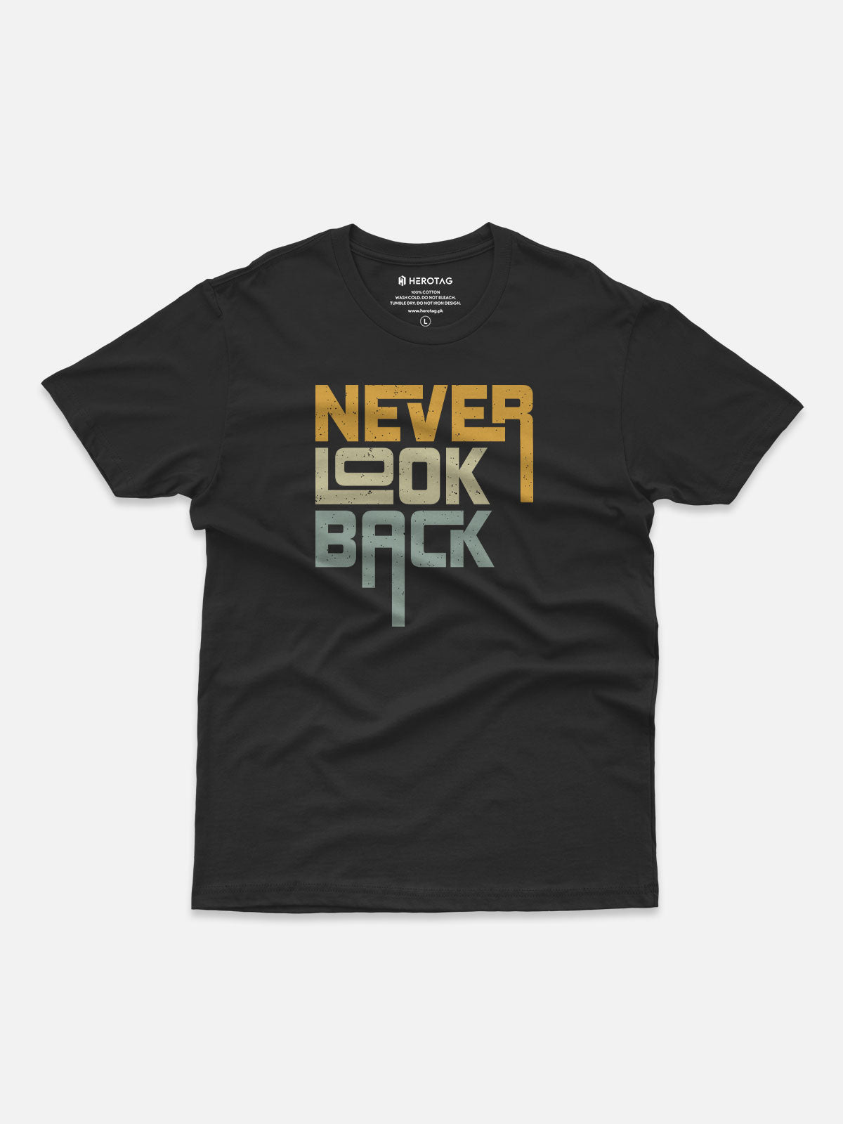 Never Look Back Motivational T-Shirt