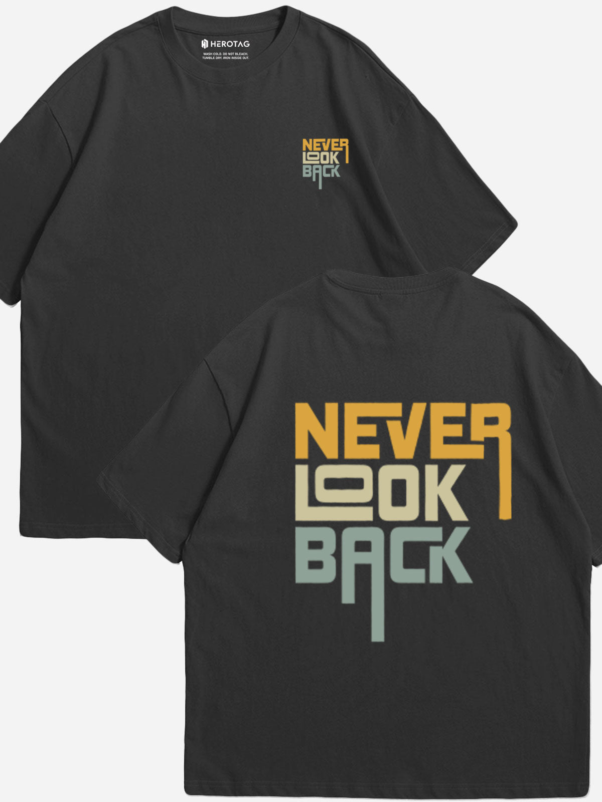 "NEVER LOOK BACK" Oversized T-Shirt