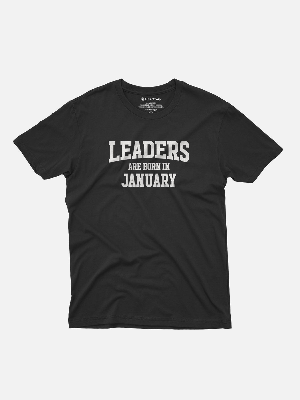 Leaders Are Born in January T-Shirt