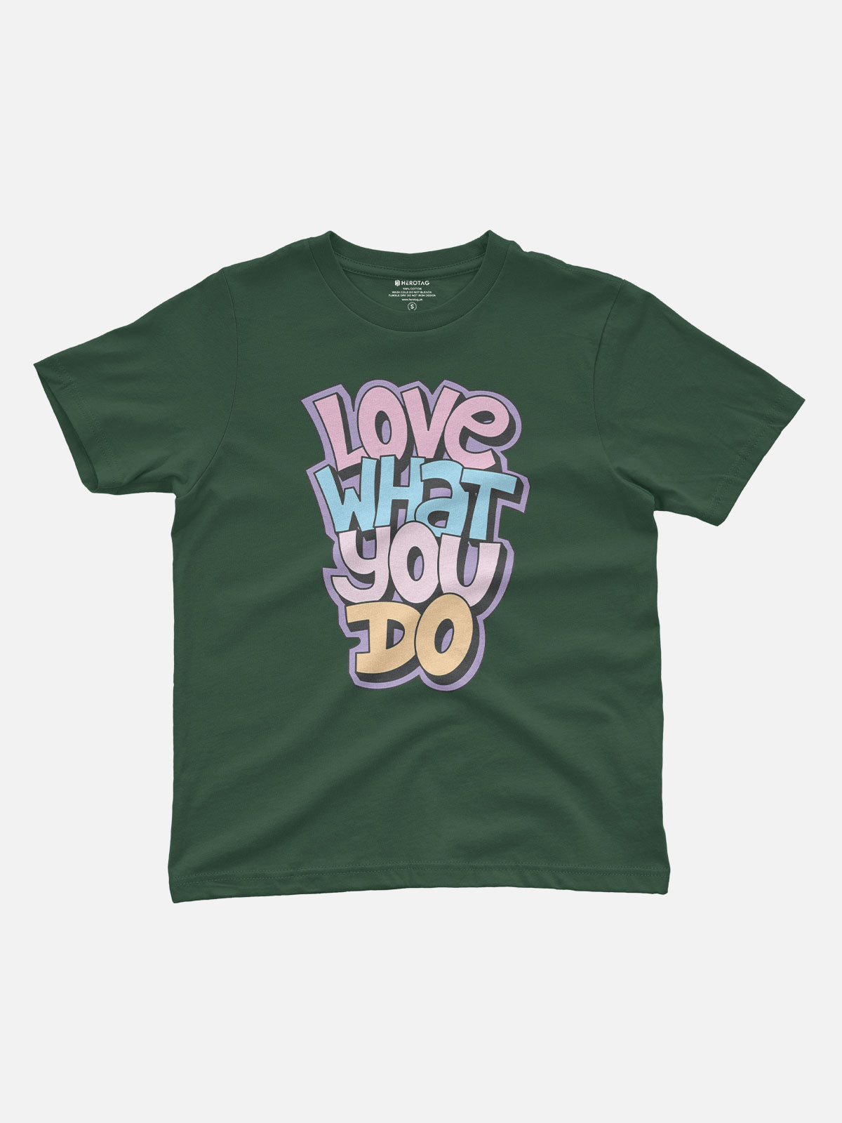 Love What You Do Kids T-Shirt