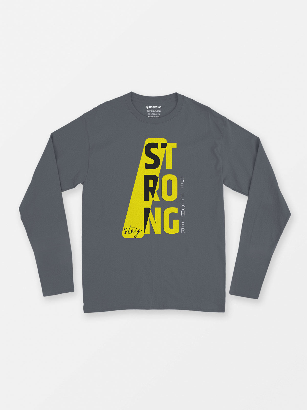 Stay Strong Be Fighter Long Sleeve T-Shirt