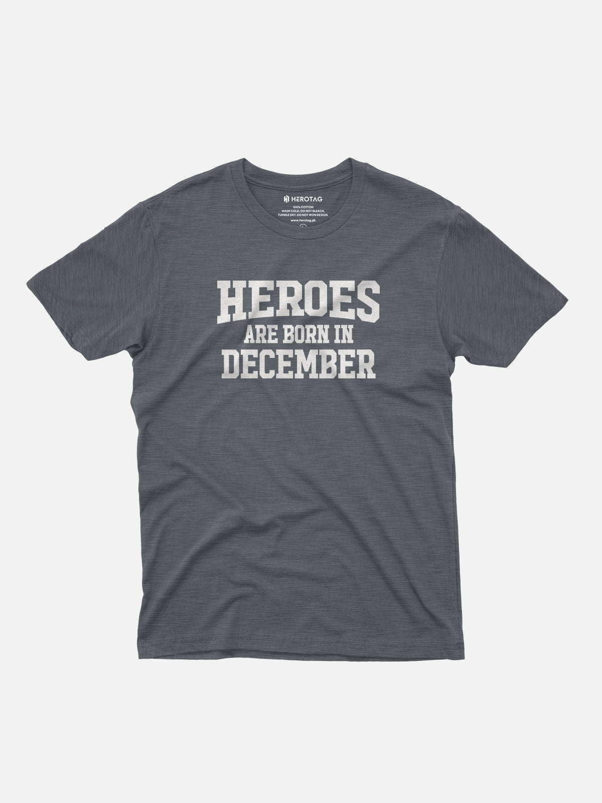 Heroes Are Born in December T-Shirt