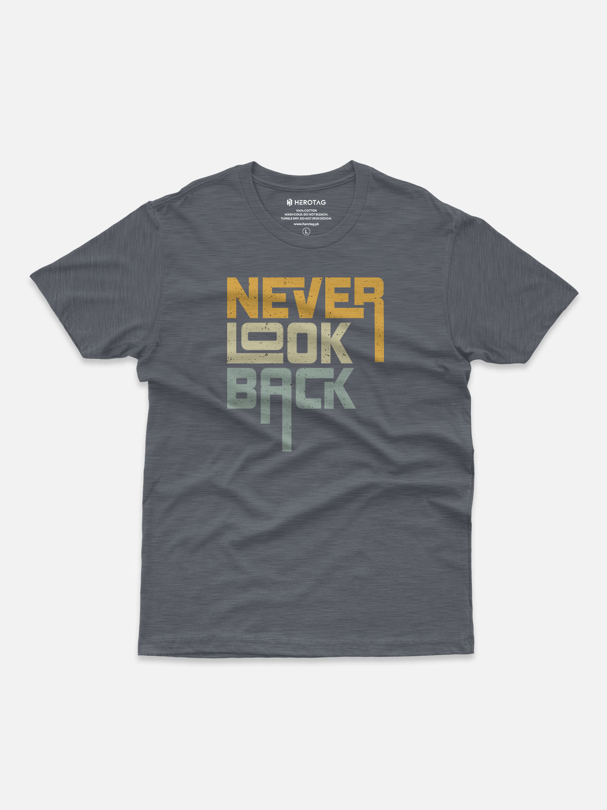 Never Look Back Motivational T-Shirt