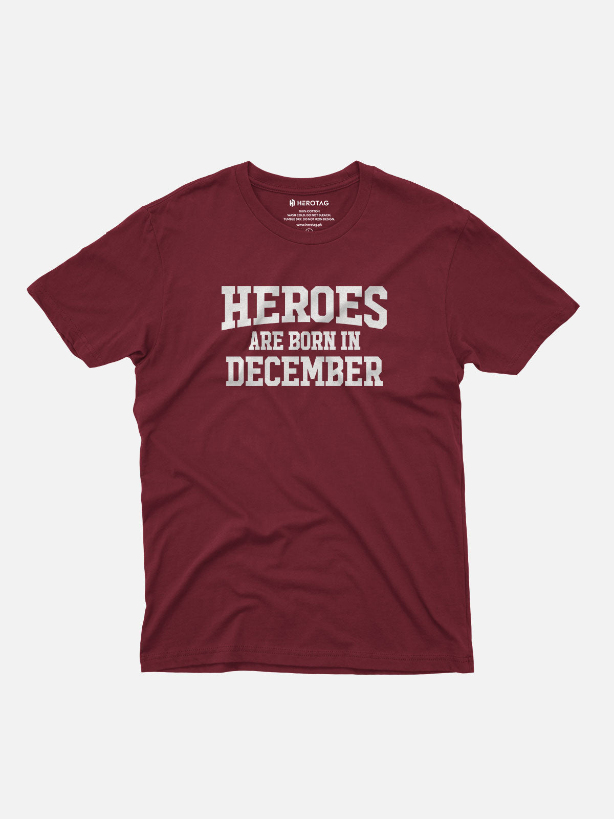 Heroes Are Born in December T-Shirt