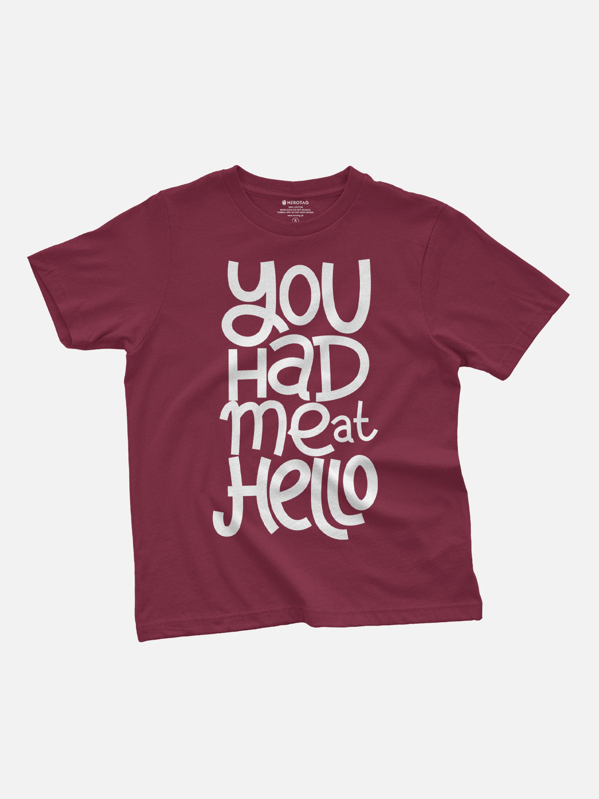 You Had Me at Hello Kids T-Shirt