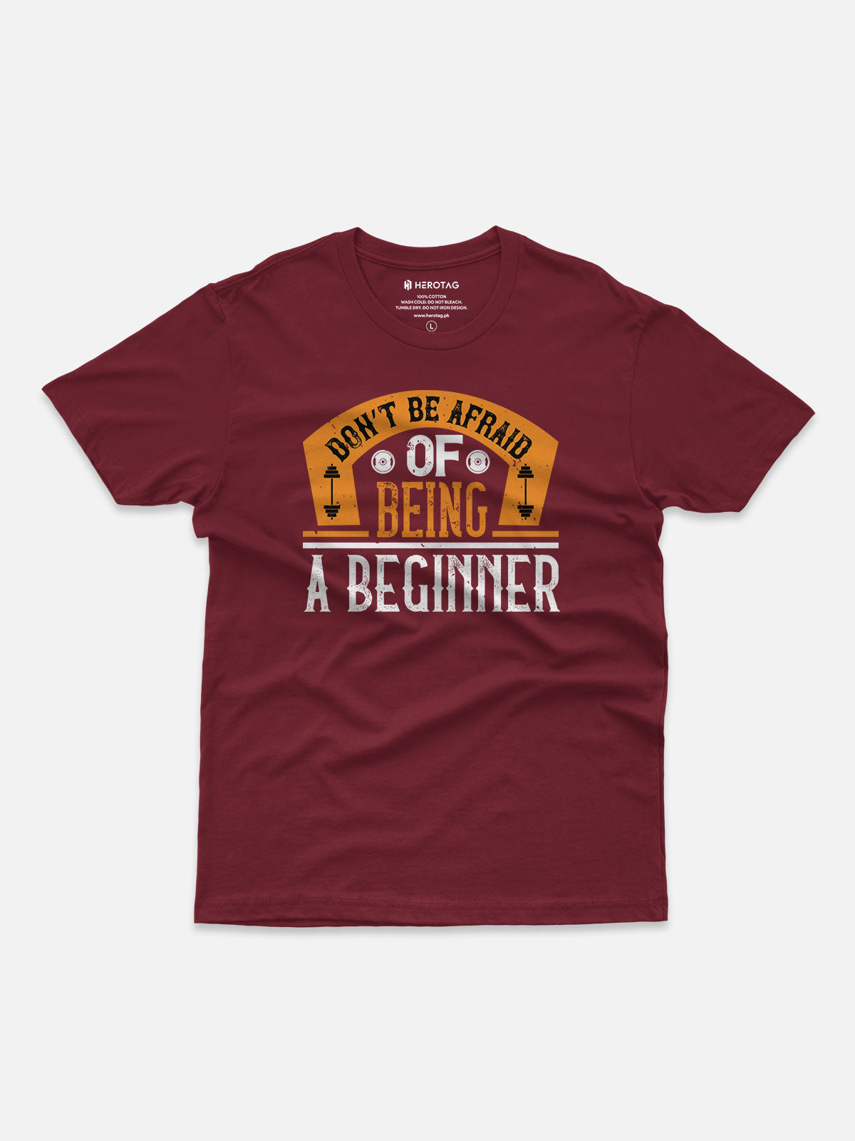 Don't Be Afraid of Being a Beginner Fitness T-Shirt