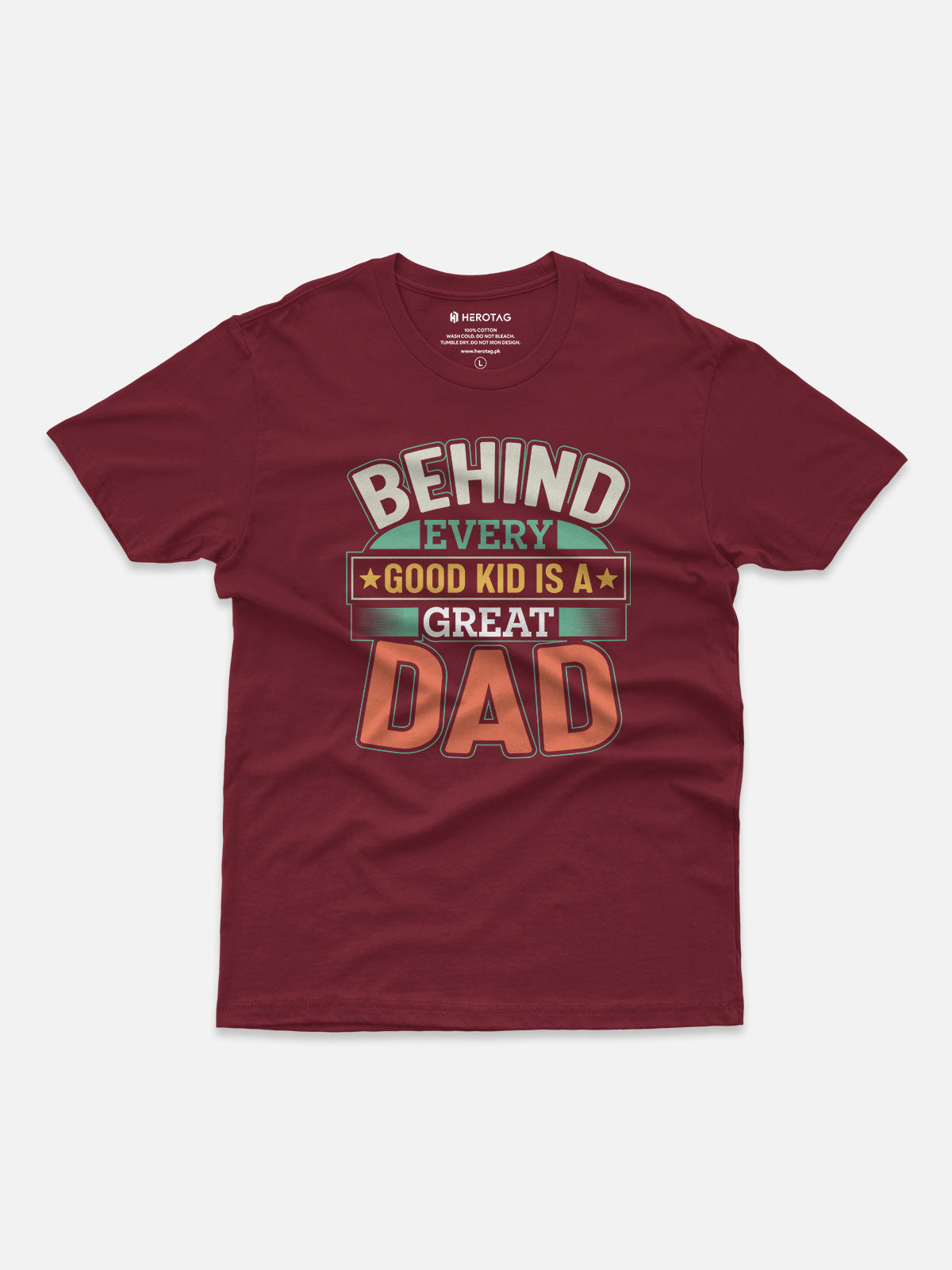 Behind Every Good Kid Is A Great Dad T-Shirt