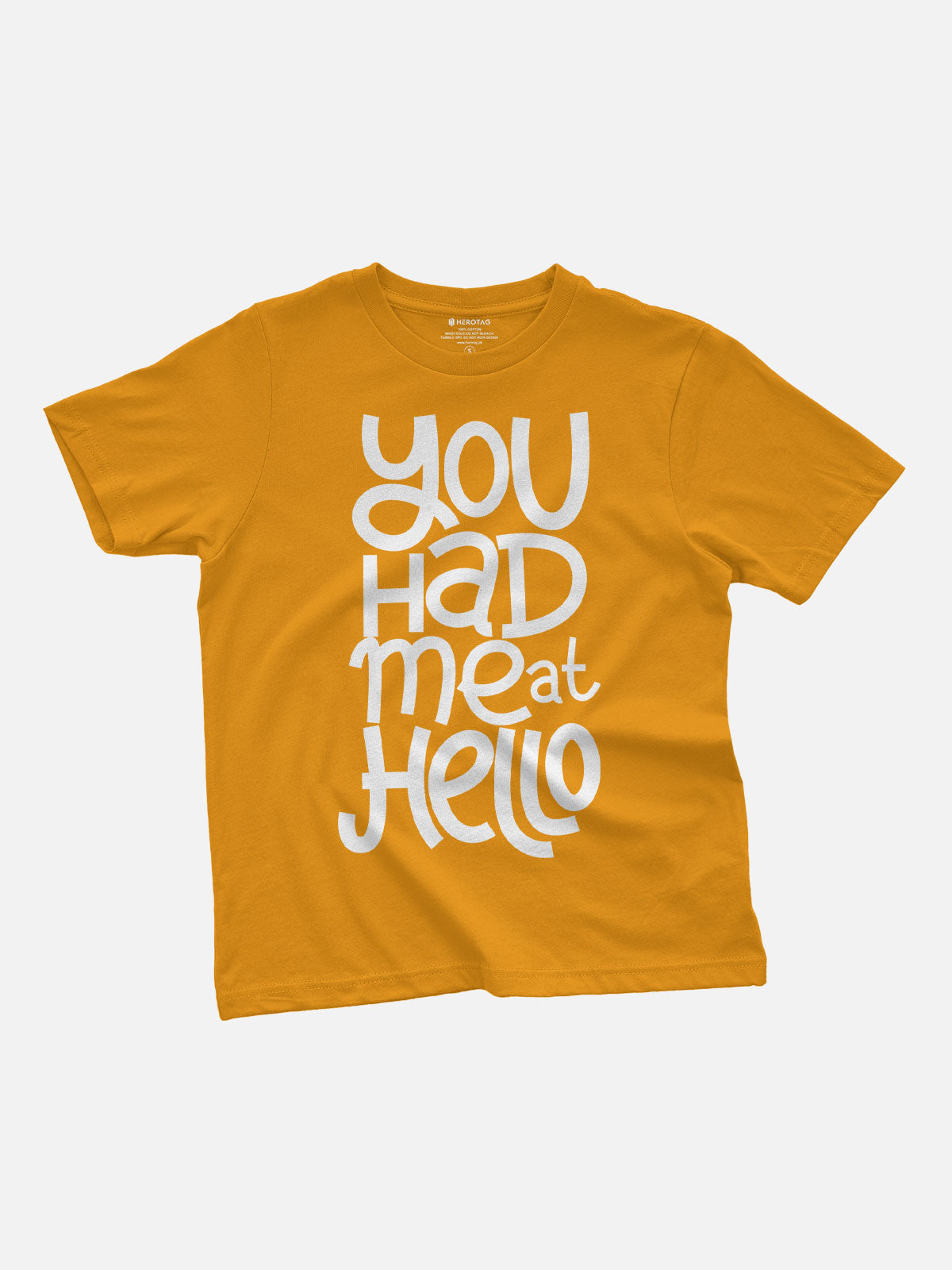 You Had Me at Hello Kids T-Shirt