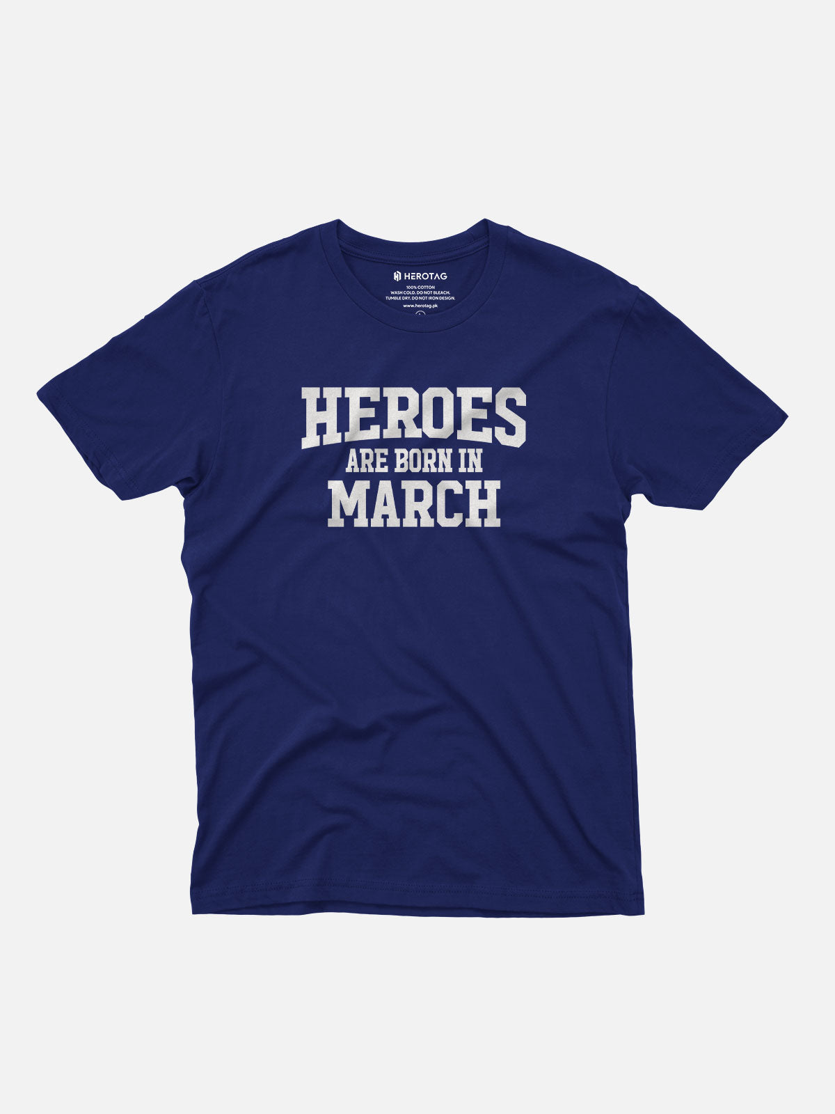 Heroes Are Born in March T-Shirt