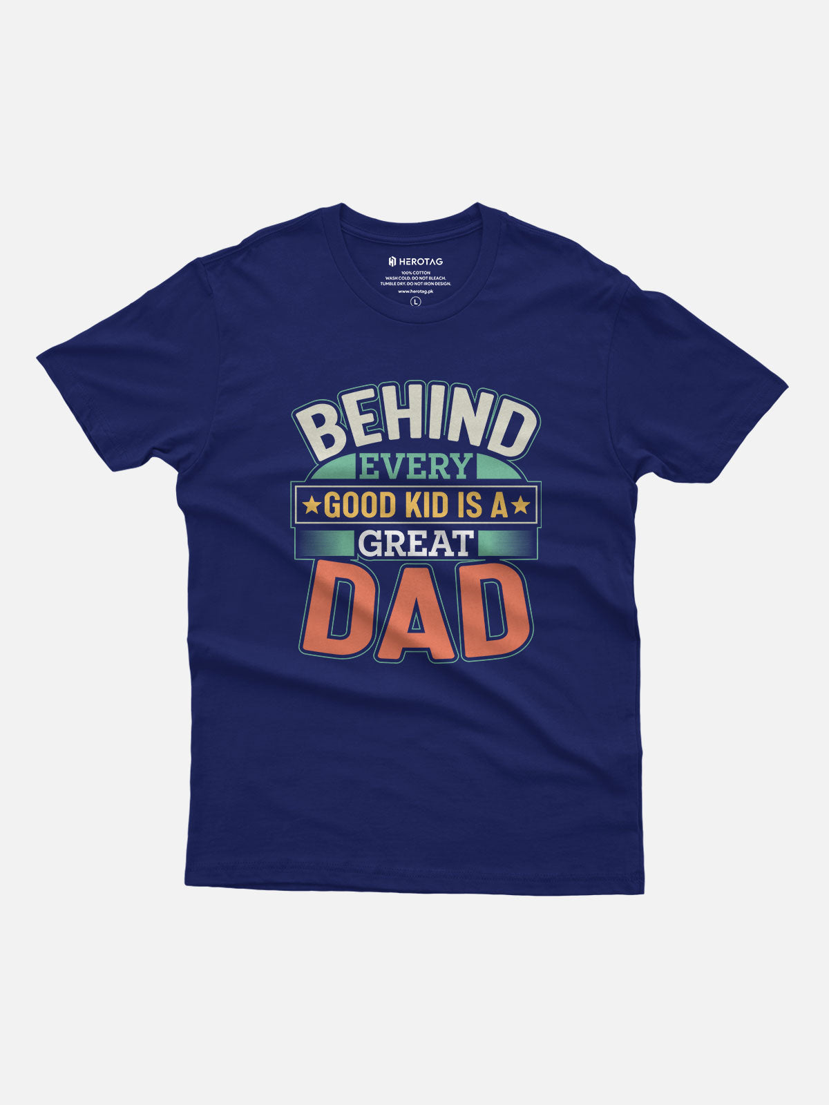 Behind Every Good Kid Is A Great Dad T-Shirt