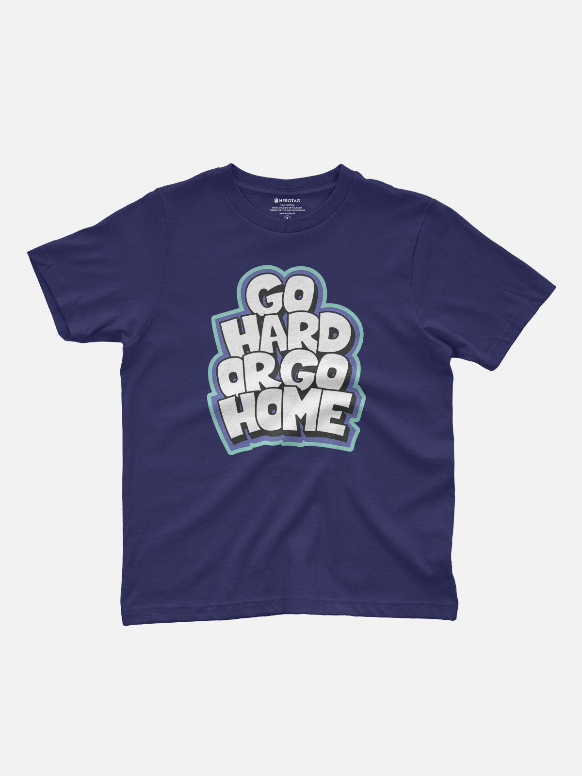 Go Hard or Go Home Kids T-Shirt